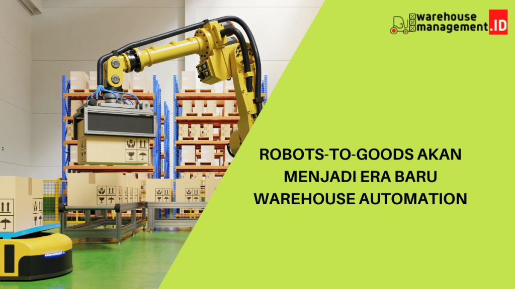 Robots-to-Goods