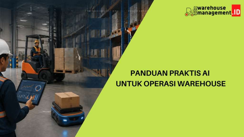 Panduan Praktis AI untuk Operasi Warehouse
